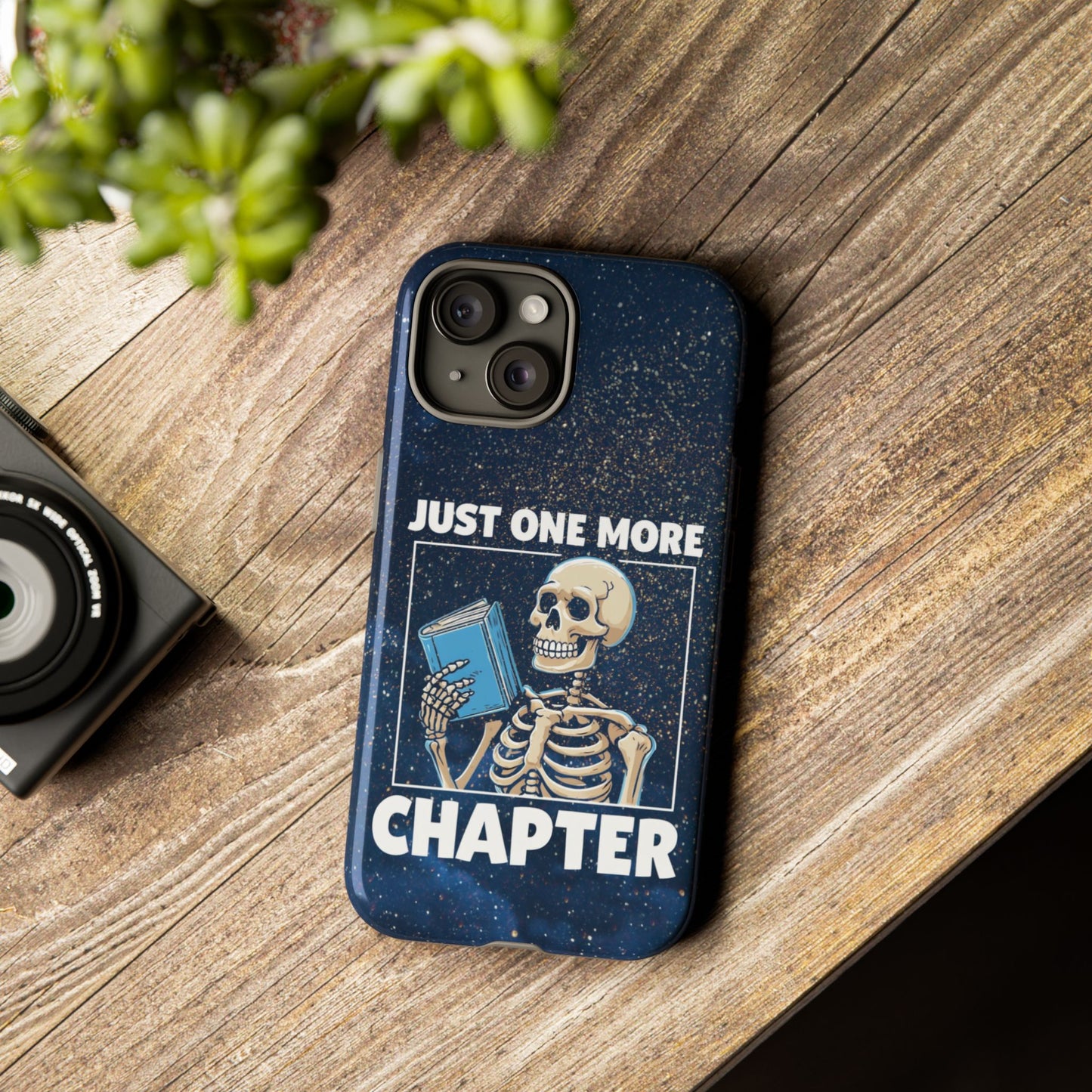 "Just One More Chapter" Skeleton Book Lover Phone Case - Perfect for Bookworms, Readers, Halloween, Gift for Her, Just One More Chapter