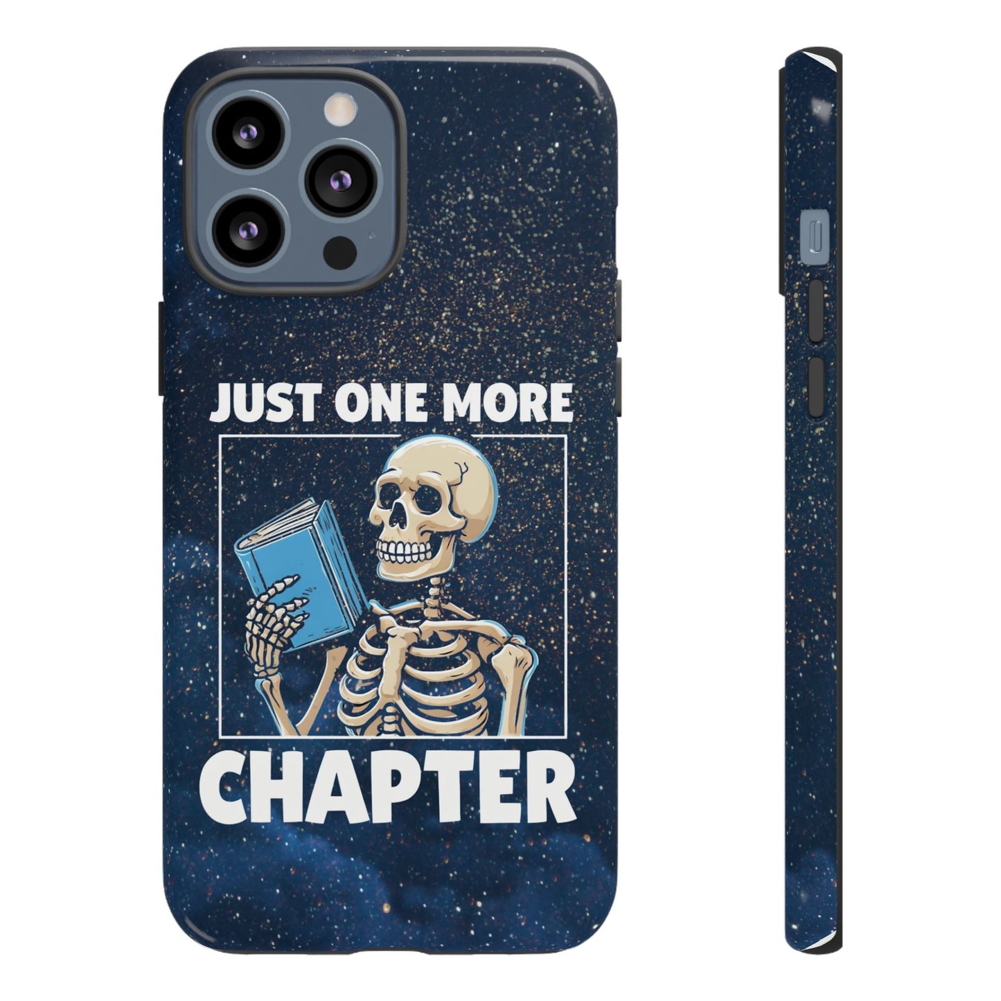 "Just One More Chapter" Skeleton Book Lover Phone Case - Perfect for Bookworms, Readers, Halloween, Gift for Her, Just One More Chapter