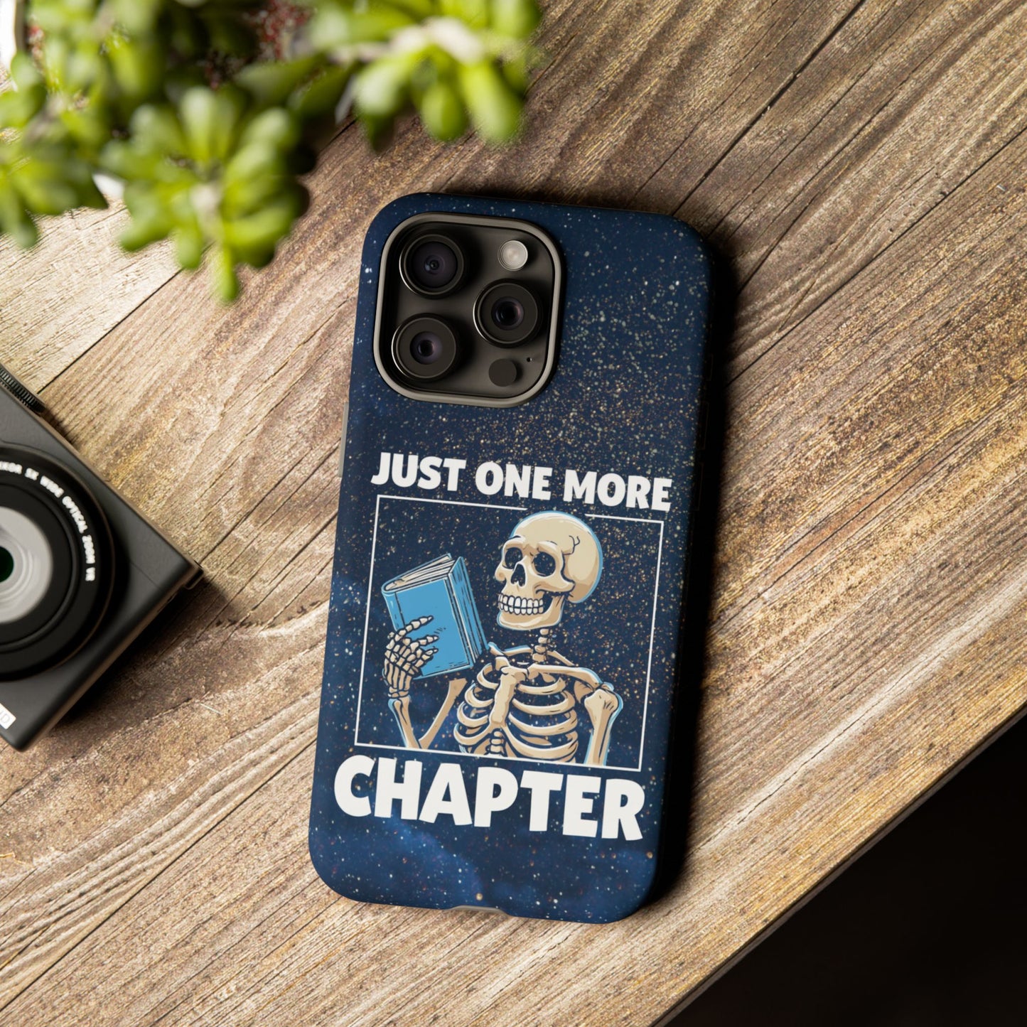 "Just One More Chapter" Skeleton Book Lover Phone Case - Perfect for Bookworms, Readers, Halloween, Gift for Her, Just One More Chapter
