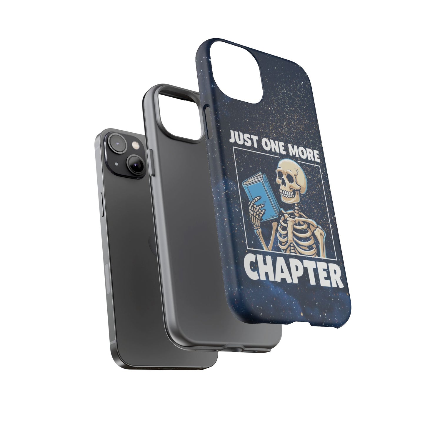 "Just One More Chapter" Skeleton Book Lover Phone Case - Perfect for Bookworms, Readers, Halloween, Gift for Her, Just One More Chapter