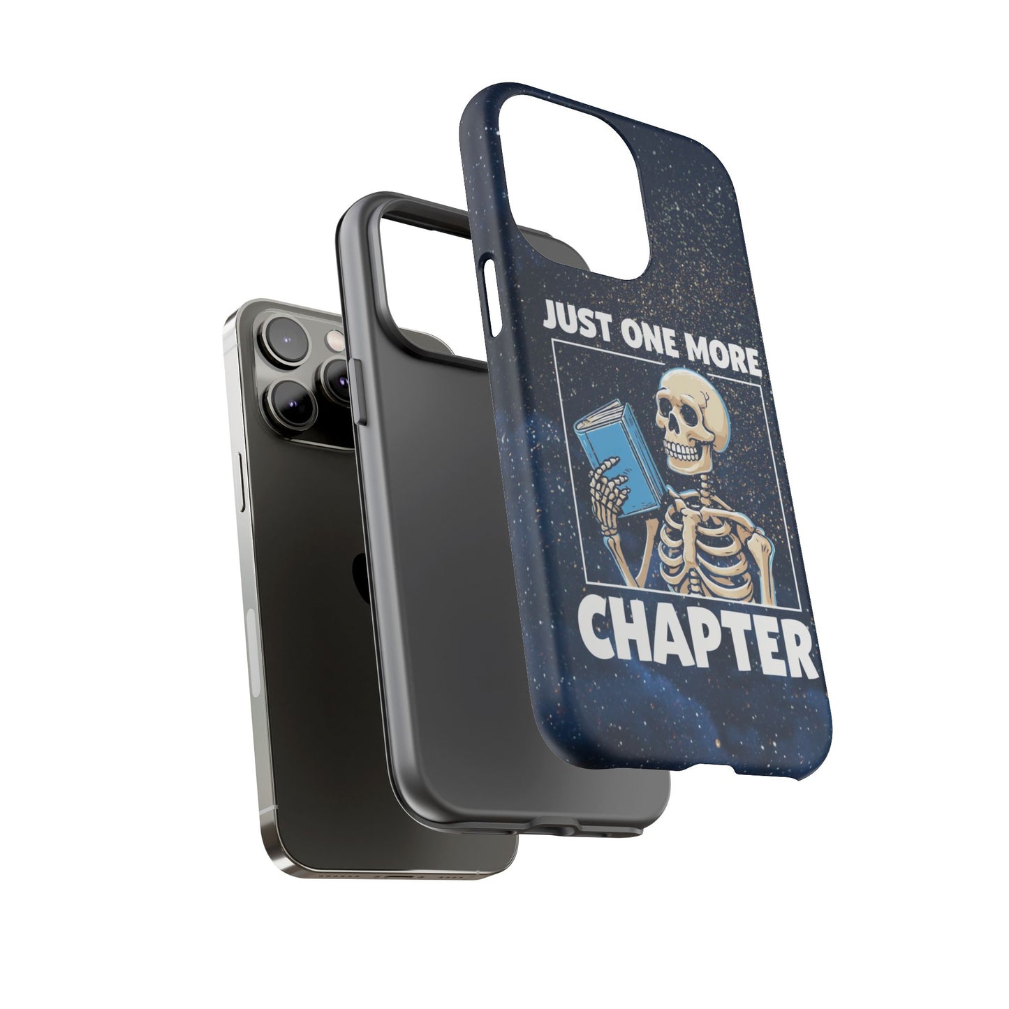 "Just One More Chapter" Skeleton Book Lover Phone Case - Perfect for Bookworms, Readers, Halloween, Gift for Her, Just One More Chapter