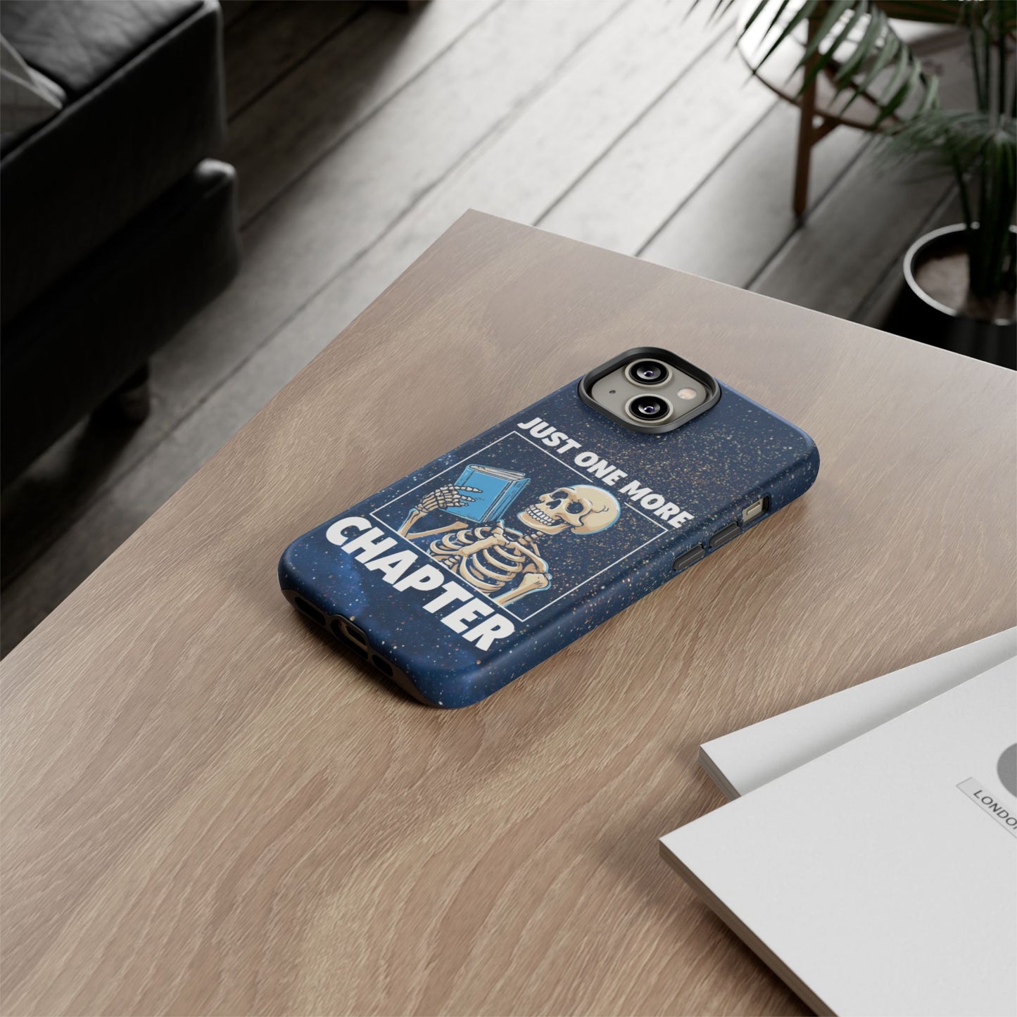 "Just One More Chapter" Skeleton Book Lover Phone Case - Perfect for Bookworms, Readers, Halloween, Gift for Her, Just One More Chapter