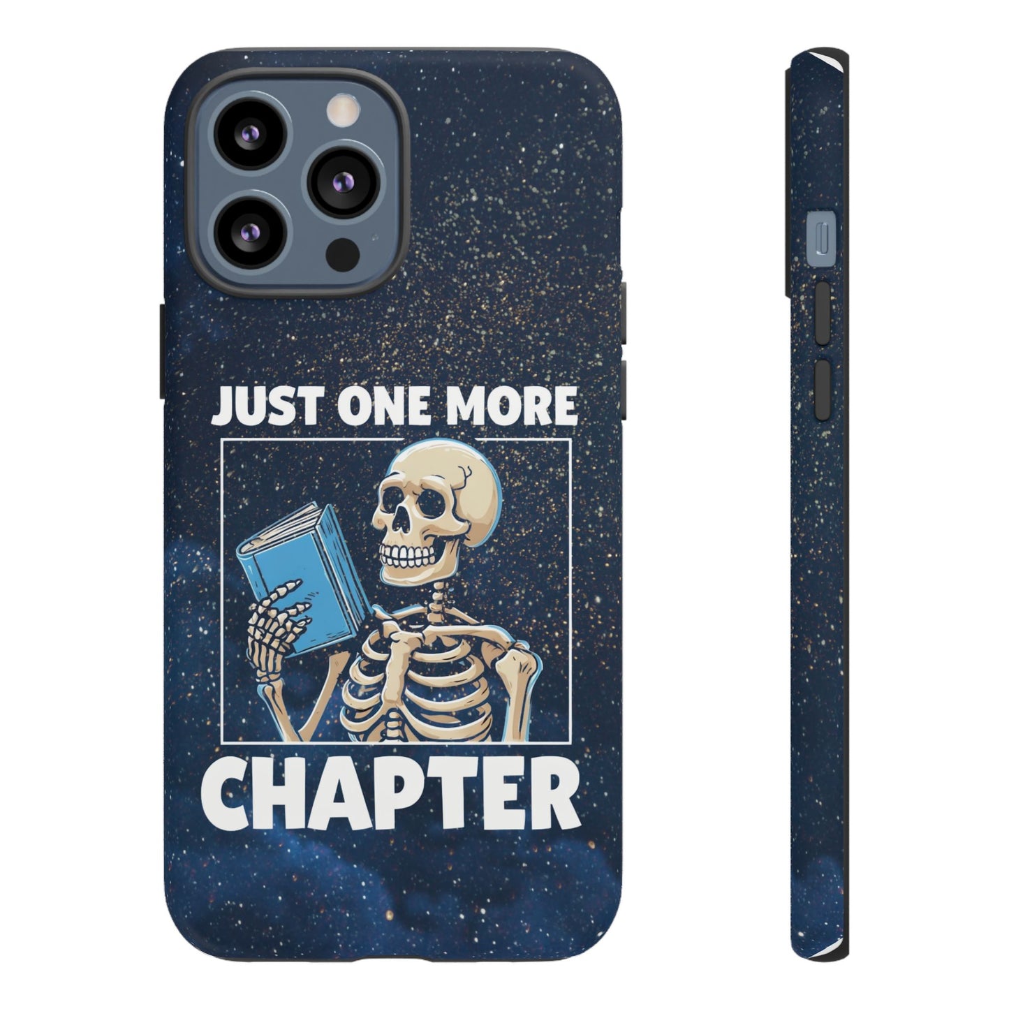 "Just One More Chapter" Skeleton Book Lover Phone Case - Perfect for Bookworms, Readers, Halloween, Gift for Her, Just One More Chapter